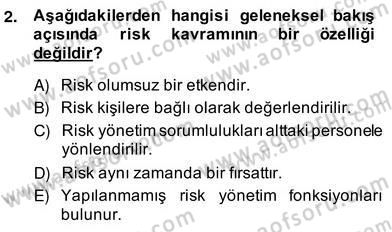 Sporda Risk Yönetimi Dersi 2013 - 2014 Yılı (Vize) Ara Sınav Soruları 2. Soru