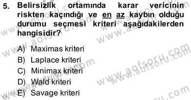 Sporda Risk Yönetimi Dersi 2013 - 2014 Yılı (Vize) Ara Sınav Soruları 5. Soru