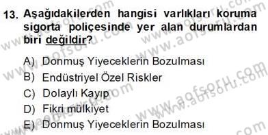 Sporda Risk Yönetimi Dersi 2013 - 2014 Yılı (Final) Dönem Sonu Sınav Soruları 13. Soru