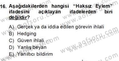 Sporda Risk Yönetimi Dersi 2013 - 2014 Yılı (Final) Dönem Sonu Sınav Soruları 16. Soru