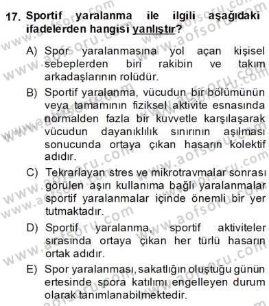 Sporda Risk Yönetimi Dersi 2013 - 2014 Yılı (Final) Dönem Sonu Sınav Soruları 17. Soru