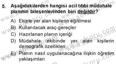 Sporda Risk Yönetimi Dersi 2013 - 2014 Yılı (Final) Dönem Sonu Sınav Soruları 5. Soru