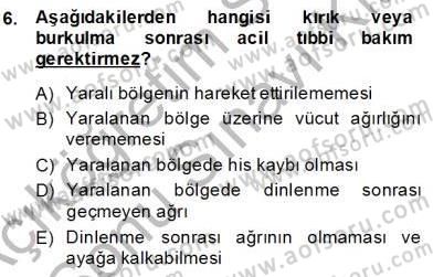 Sporda Risk Yönetimi Dersi 2013 - 2014 Yılı (Final) Dönem Sonu Sınav Soruları 6. Soru