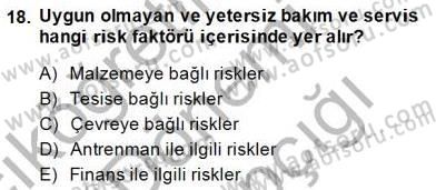Sporda Risk Yönetimi Dersi 2014 - 2015 Yılı (Vize) Ara Sınav Soruları 18. Soru