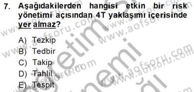 Sporda Risk Yönetimi Dersi 2014 - 2015 Yılı (Vize) Ara Sınav Soruları 7. Soru
