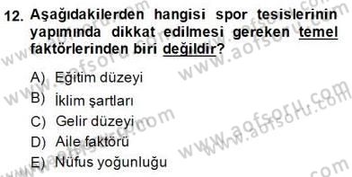 Sporda Risk Yönetimi Dersi 2014 - 2015 Yılı (Final) Dönem Sonu Sınav Soruları 12. Soru