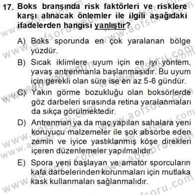 Sporda Risk Yönetimi Dersi 2014 - 2015 Yılı (Final) Dönem Sonu Sınav Soruları 17. Soru
