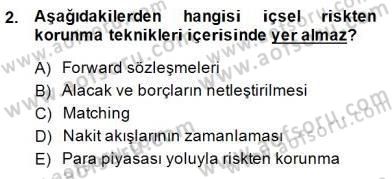 Sporda Risk Yönetimi Dersi 2014 - 2015 Yılı (Final) Dönem Sonu Sınav Soruları 2. Soru