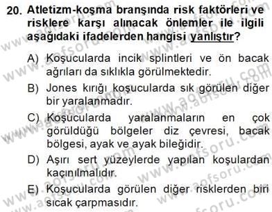 Sporda Risk Yönetimi Dersi 2014 - 2015 Yılı (Final) Dönem Sonu Sınav Soruları 20. Soru
