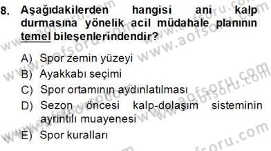 Sporda Risk Yönetimi Dersi 2014 - 2015 Yılı (Final) Dönem Sonu Sınav Soruları 8. Soru