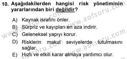 Sporda Risk Yönetimi Dersi 2015 - 2016 Yılı (Vize) Ara Sınav Soruları 10. Soru