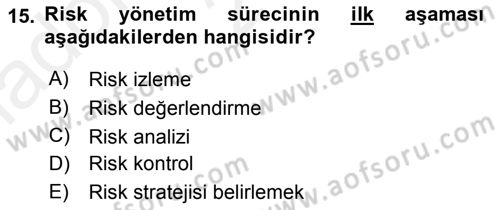 Sporda Risk Yönetimi Dersi 2015 - 2016 Yılı (Vize) Ara Sınav Soruları 15. Soru