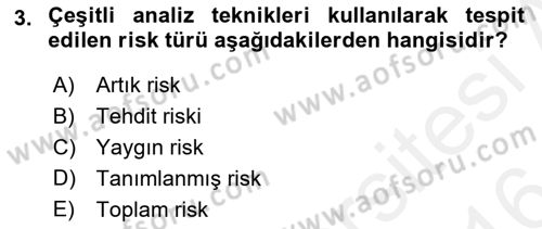 Sporda Risk Yönetimi Dersi 2015 - 2016 Yılı (Vize) Ara Sınav Soruları 3. Soru