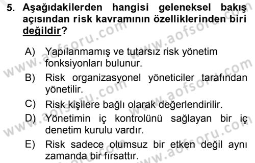 Sporda Risk Yönetimi Dersi 2015 - 2016 Yılı (Vize) Ara Sınav Soruları 5. Soru