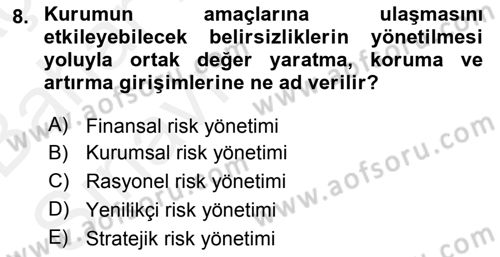 Sporda Risk Yönetimi Dersi 2015 - 2016 Yılı (Vize) Ara Sınav Soruları 8. Soru