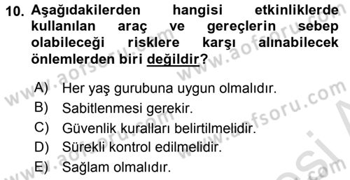 Sporda Risk Yönetimi Dersi 2015 - 2016 Yılı (Final) Dönem Sonu Sınav Soruları 10. Soru