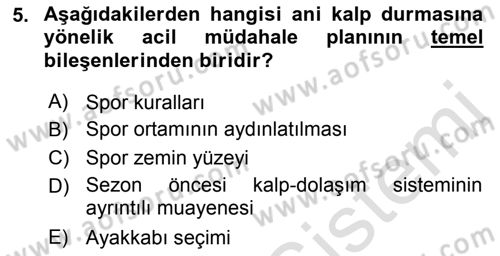 Sporda Risk Yönetimi Dersi 2015 - 2016 Yılı (Final) Dönem Sonu Sınav Soruları 5. Soru