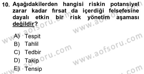 Sporda Risk Yönetimi Dersi 2015 - 2016 Yılı Tek Ders Sınav Soruları 10. Soru