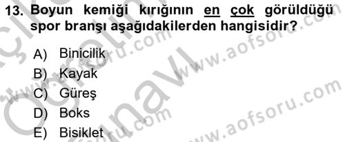 Sporda Risk Yönetimi Dersi 2016 - 2017 Yılı 3 Ders Sınav Soruları 13. Soru