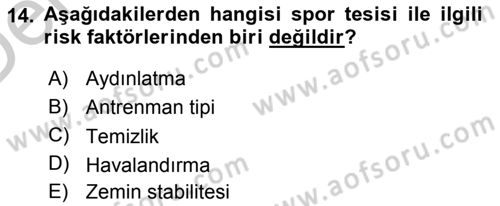 Sporda Risk Yönetimi Dersi 2016 - 2017 Yılı 3 Ders Sınav Soruları 14. Soru