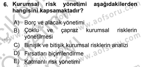 Sporda Risk Yönetimi Dersi 2016 - 2017 Yılı 3 Ders Sınav Soruları 6. Soru