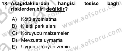 Sporda Risk Yönetimi Dersi 2016 - 2017 Yılı (Vize) Ara Sınav Soruları 18. Soru