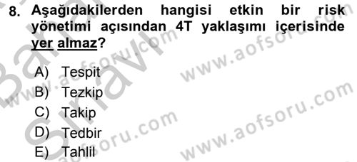 Sporda Risk Yönetimi Dersi 2016 - 2017 Yılı (Vize) Ara Sınav Soruları 8. Soru