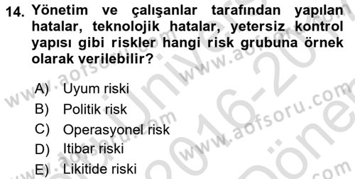 Sporda Risk Yönetimi Dersi 2016 - 2017 Yılı (Final) Dönem Sonu Sınav Soruları 14. Soru