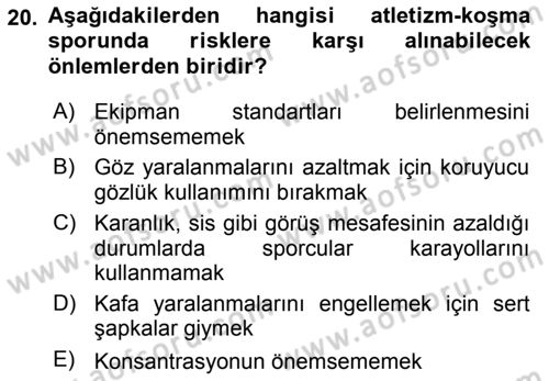 Sporda Risk Yönetimi Dersi 2016 - 2017 Yılı (Final) Dönem Sonu Sınav Soruları 20. Soru