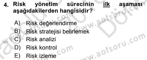 Sporda Risk Yönetimi Dersi 2016 - 2017 Yılı (Final) Dönem Sonu Sınav Soruları 4. Soru
