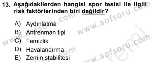 Sporda Risk Yönetimi Dersi 2017 - 2018 Yılı 3 Ders Sınav Soruları 13. Soru