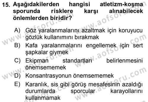 Sporda Risk Yönetimi Dersi 2017 - 2018 Yılı 3 Ders Sınav Soruları 15. Soru