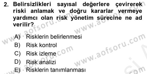 Sporda Risk Yönetimi Dersi 2017 - 2018 Yılı 3 Ders Sınav Soruları 2. Soru