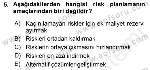 Sporda Risk Yönetimi Dersi 2017 - 2018 Yılı 3 Ders Sınav Soruları 5. Soru