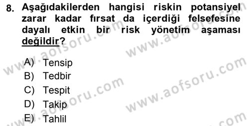 Sporda Risk Yönetimi Dersi 2017 - 2018 Yılı 3 Ders Sınav Soruları 8. Soru