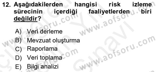 Sporda Risk Yönetimi Dersi 2017 - 2018 Yılı (Vize) Ara Sınav Soruları 12. Soru