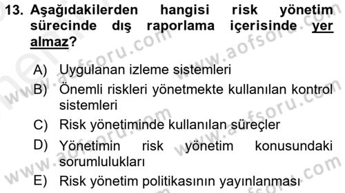 Sporda Risk Yönetimi Dersi 2017 - 2018 Yılı (Vize) Ara Sınav Soruları 13. Soru