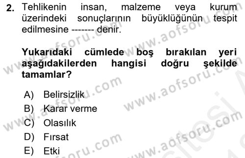 Sporda Risk Yönetimi Dersi 2017 - 2018 Yılı (Vize) Ara Sınav Soruları 2. Soru