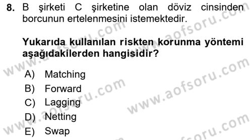 Sporda Risk Yönetimi Dersi 2017 - 2018 Yılı (Vize) Ara Sınav Soruları 8. Soru