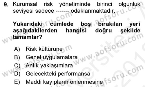 Sporda Risk Yönetimi Dersi 2017 - 2018 Yılı (Vize) Ara Sınav Soruları 9. Soru
