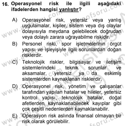 Sporda Risk Yönetimi Dersi 2018 - 2019 Yılı 3 Ders Sınav Soruları 16. Soru
