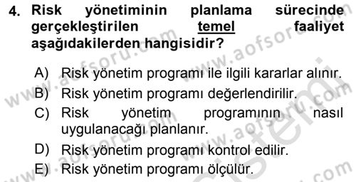 Sporda Risk Yönetimi Dersi 2018 - 2019 Yılı 3 Ders Sınav Soruları 4. Soru