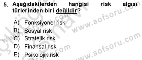 Sporda Risk Yönetimi Dersi 2018 - 2019 Yılı 3 Ders Sınav Soruları 5. Soru