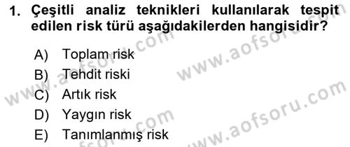 Sporda Risk Yönetimi Dersi 2018 - 2019 Yılı (Vize) Ara Sınav Soruları 1. Soru