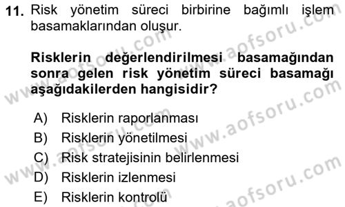 Sporda Risk Yönetimi Dersi 2018 - 2019 Yılı (Vize) Ara Sınav Soruları 11. Soru