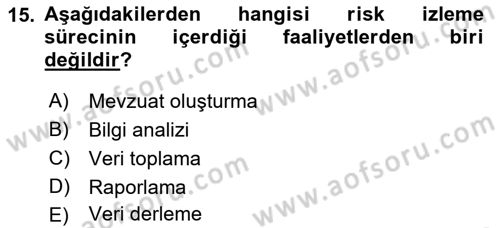 Sporda Risk Yönetimi Dersi 2018 - 2019 Yılı (Vize) Ara Sınav Soruları 15. Soru