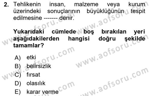 Sporda Risk Yönetimi Dersi 2018 - 2019 Yılı (Vize) Ara Sınav Soruları 2. Soru