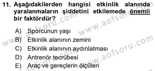 Sporda Risk Yönetimi Dersi 2018 - 2019 Yılı (Final) Dönem Sonu Sınav Soruları 11. Soru