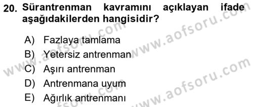 Sporda Risk Yönetimi Dersi 2018 - 2019 Yılı (Final) Dönem Sonu Sınav Soruları 20. Soru