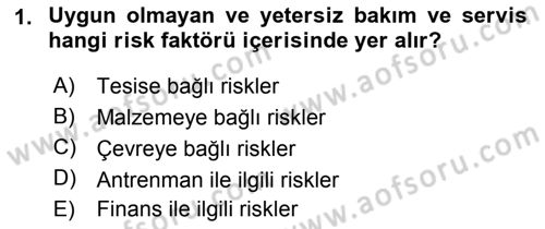 Sporda Risk Yönetimi Dersi 2018 - 2019 Yılı Yaz Okulu Sınav Soruları 1. Soru